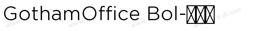 GothamOffice Bol字体转换